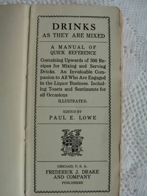 RARE Drinks as They Are Mixed Book 1904 Bartender Manual Quick Reference of 300 Recipes for Mixing and Serving Drinks Paul E Lowe  Barware