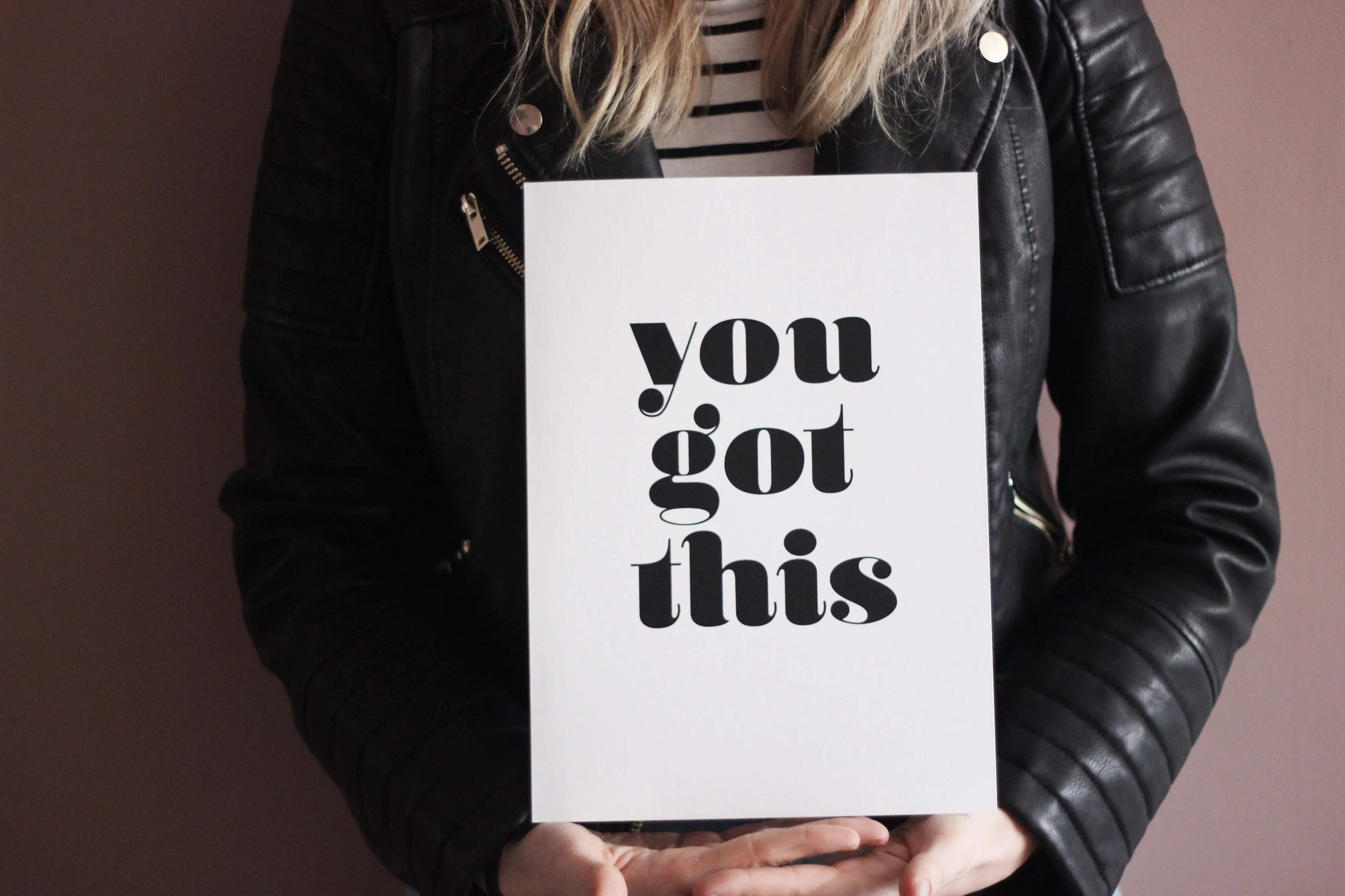 You Got This Print